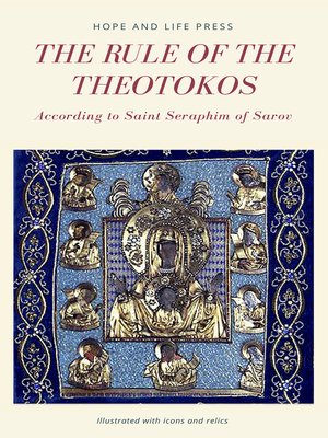 cover image of The Rule of the Theotokos According to Saint Seraphim of Sarov